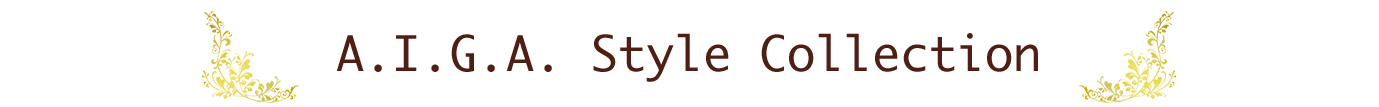 A.I.G.A Style Collection
